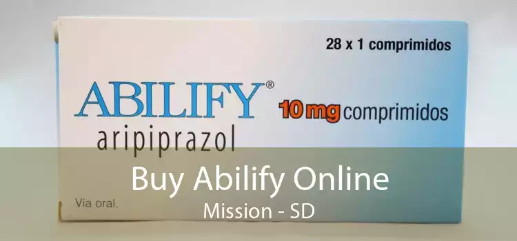 Buy Abilify Online Mission - SD