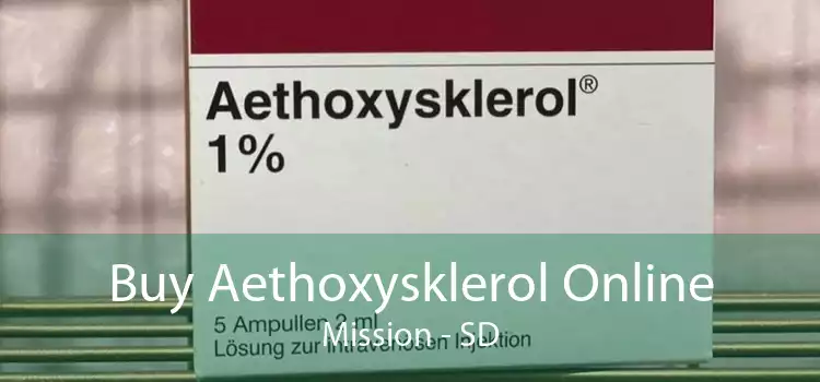 Buy Aethoxysklerol Online Mission - SD