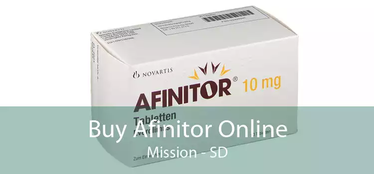 Buy Afinitor Online Mission - SD