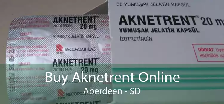Buy Aknetrent Online Aberdeen - SD