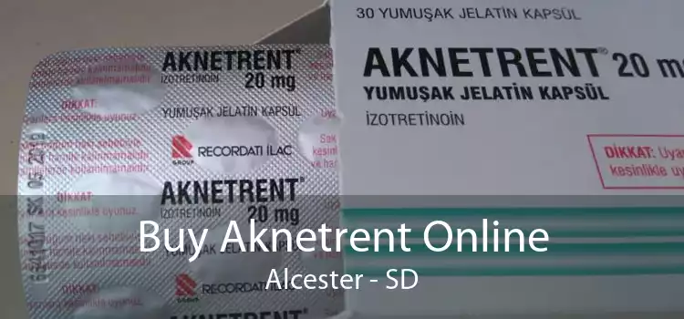 Buy Aknetrent Online Alcester - SD