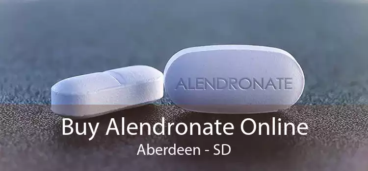 Buy Alendronate Online Aberdeen - SD