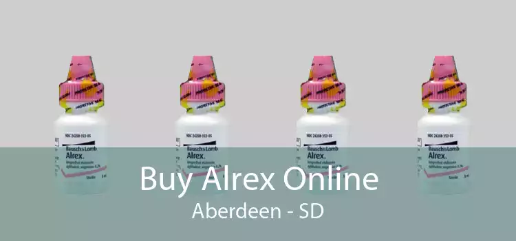 Buy Alrex Online Aberdeen - SD