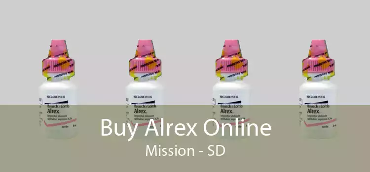 Buy Alrex Online Mission - SD