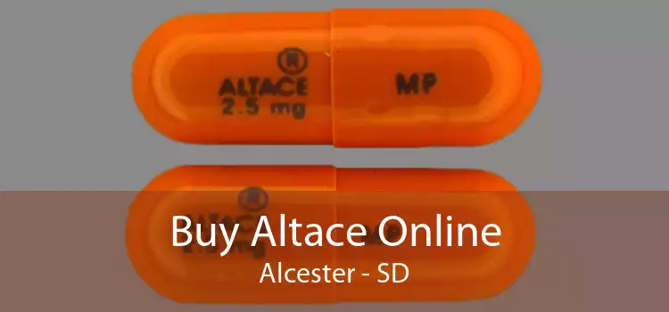 Buy Altace Online Alcester - SD