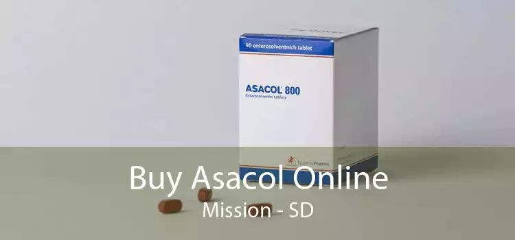 Buy Asacol Online Mission - SD