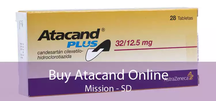 Buy Atacand Online Mission - SD