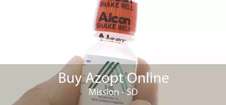 Buy Azopt Online Mission - SD