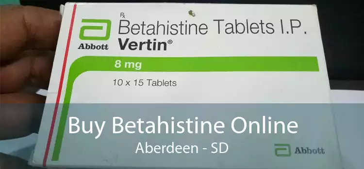 Buy Betahistine Online Aberdeen - SD