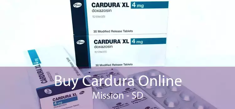 Buy Cardura Online Mission - SD