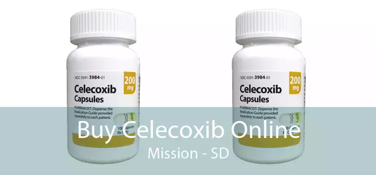 Buy Celecoxib Online Mission - SD