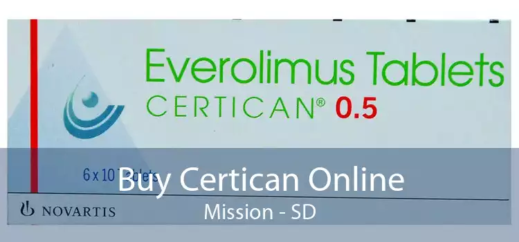Buy Certican Online Mission - SD