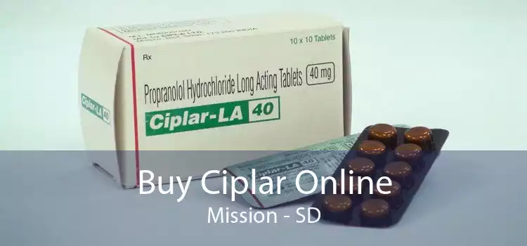 Buy Ciplar Online Mission - SD