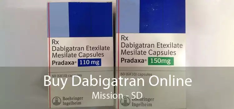 Buy Dabigatran Online Mission - SD