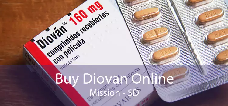 Buy Diovan Online Mission - SD