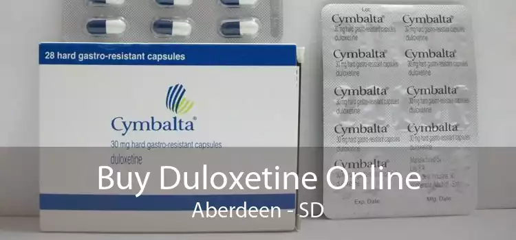 Buy Duloxetine Online Aberdeen - SD