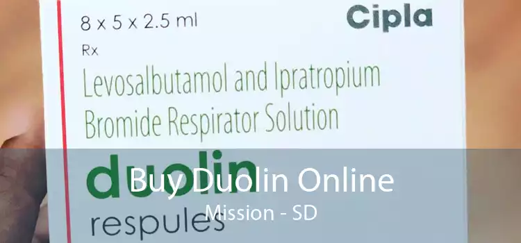 Buy Duolin Online Mission - SD