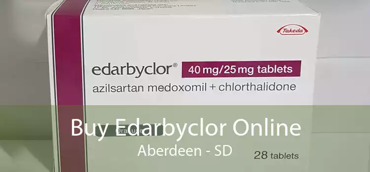 Buy Edarbyclor Online Aberdeen - SD