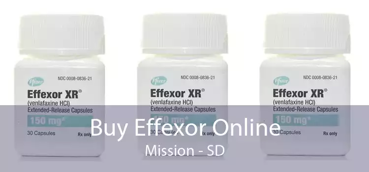 Buy Effexor Online Mission - SD