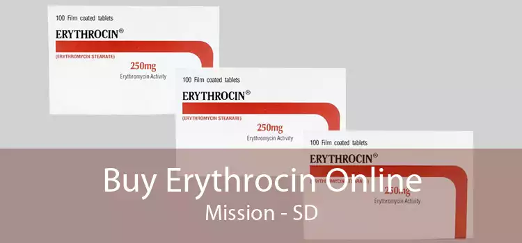 Buy Erythrocin Online Mission - SD
