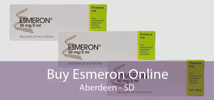 Buy Esmeron Online Aberdeen - SD