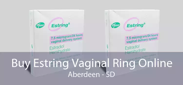Buy Estring Vaginal Ring Online Aberdeen - SD