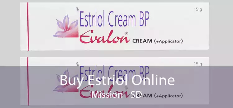 Buy Estriol Online Mission - SD