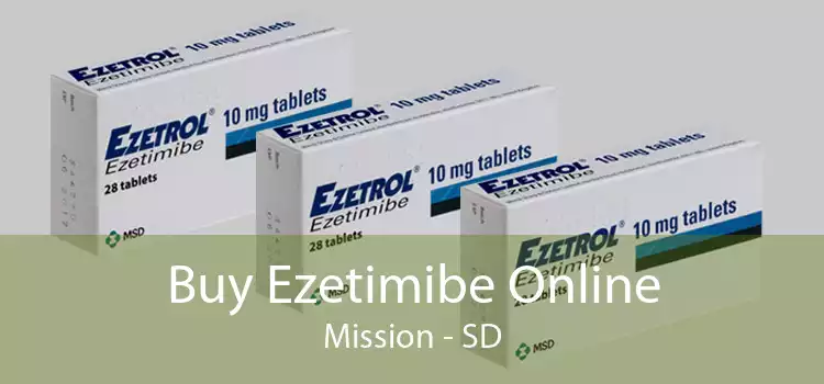 Buy Ezetimibe Online Mission - SD