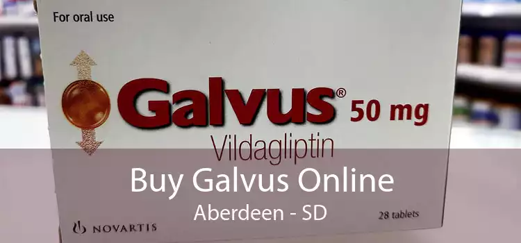 Buy Galvus Online Aberdeen - SD
