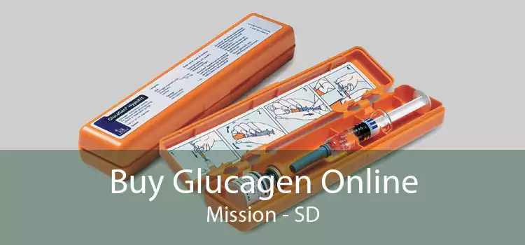 Buy Glucagen Online Mission - SD