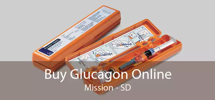 Buy Glucagon Online Mission - SD