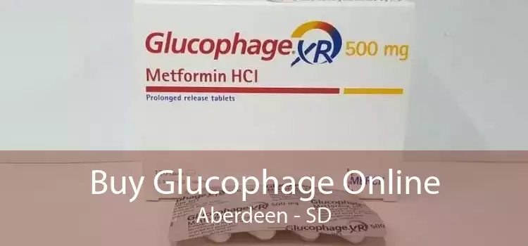 Buy Glucophage Online Aberdeen - SD