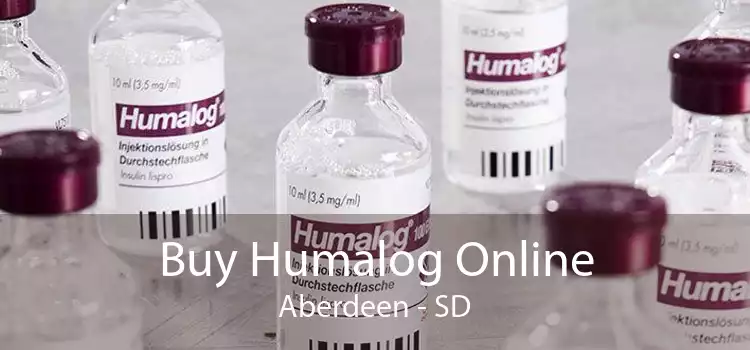 Buy Humalog Online Aberdeen - SD