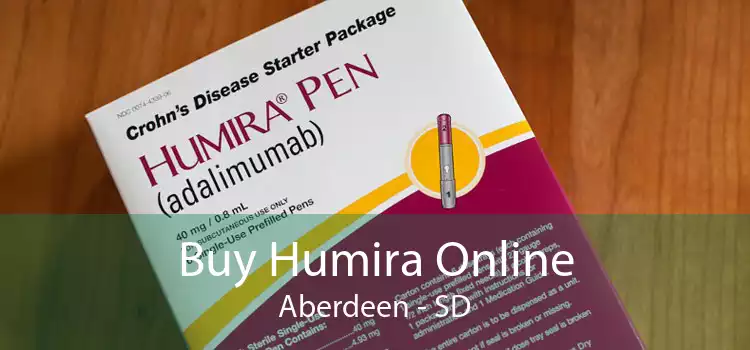 Buy Humira Online Aberdeen - SD