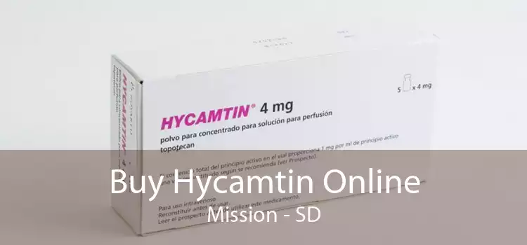 Buy Hycamtin Online Mission - SD