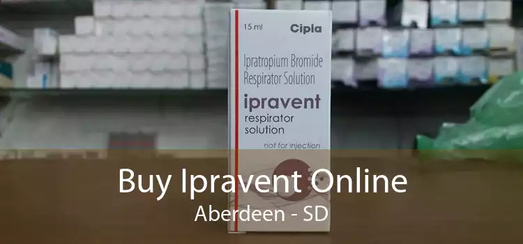 Buy Ipravent Online Aberdeen - SD
