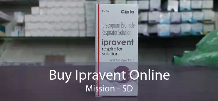 Buy Ipravent Online Mission - SD