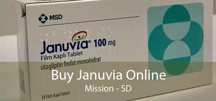 Buy Januvia Online Mission - SD