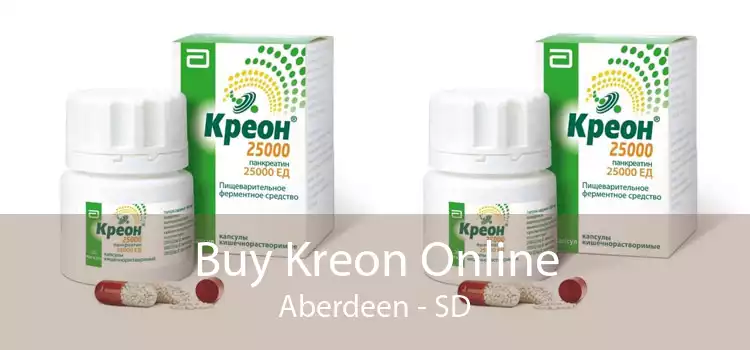 Buy Kreon Online Aberdeen - SD