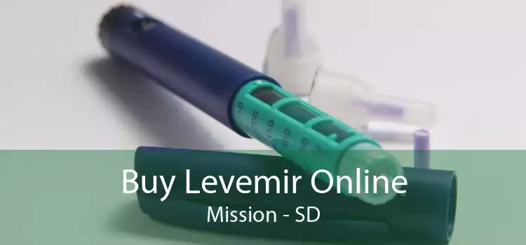 Buy Levemir Online Mission - SD