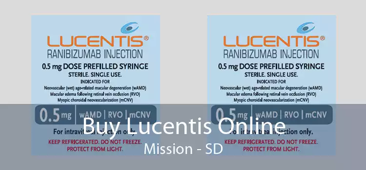 Buy Lucentis Online Mission - SD
