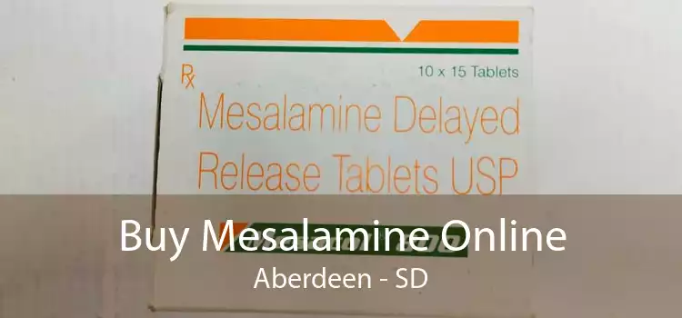 Buy Mesalamine Online Aberdeen - SD