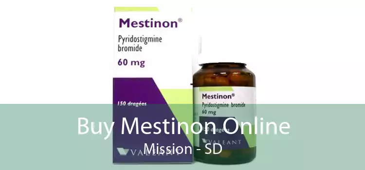 Buy Mestinon Online Mission - SD