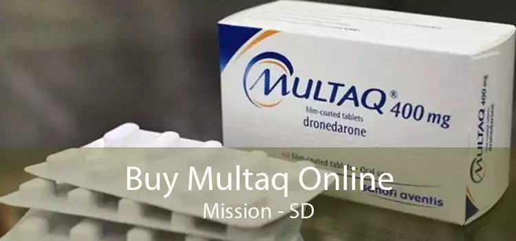 Buy Multaq Online Mission - SD