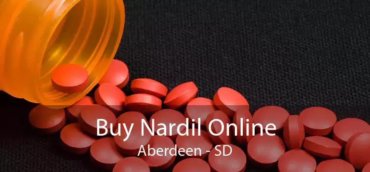 Buy Nardil Online Aberdeen - SD
