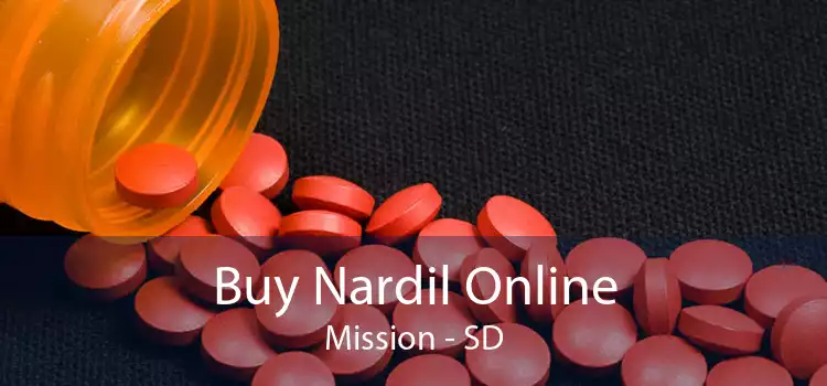 Buy Nardil Online Mission - SD