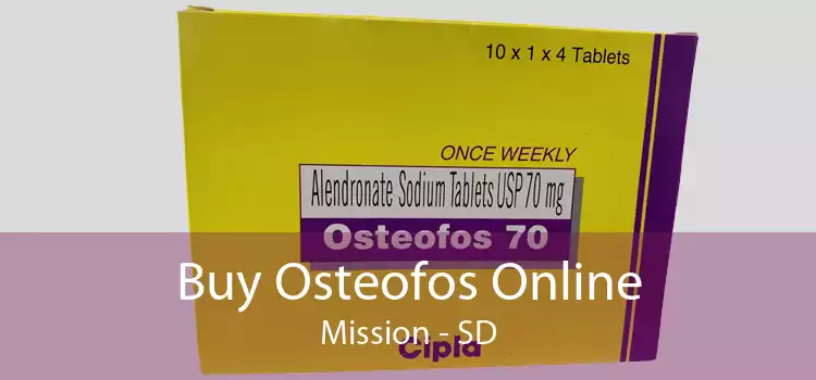 Buy Osteofos Online Mission - SD