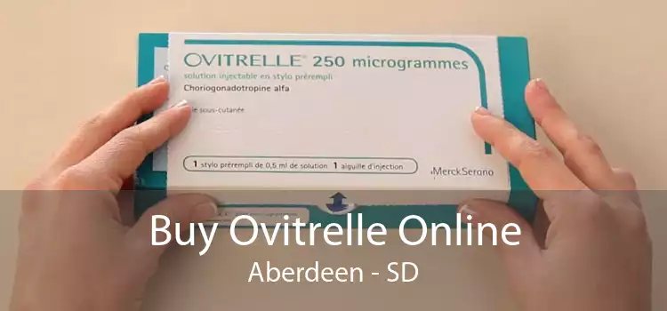 Buy Ovitrelle Online Aberdeen - SD
