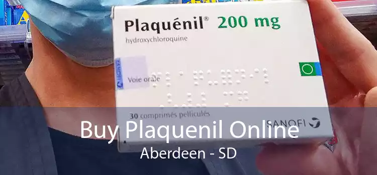Buy Plaquenil Online Aberdeen - SD