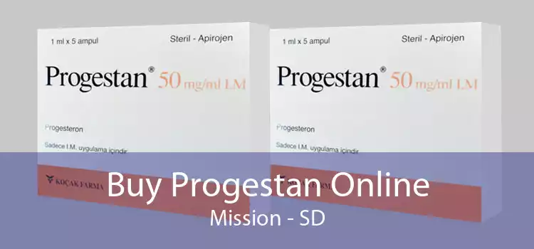Buy Progestan Online Mission - SD